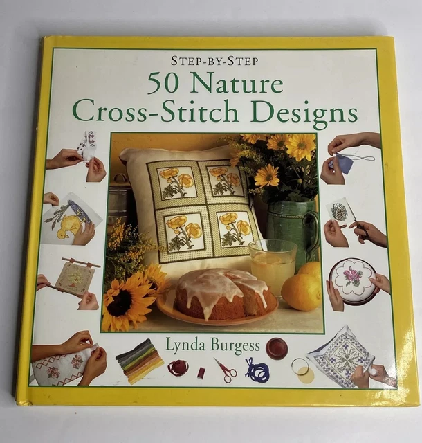 Vintage Cross Stitch Book 50 Nature Cross Stitch Designs by Lynda Burgess HC