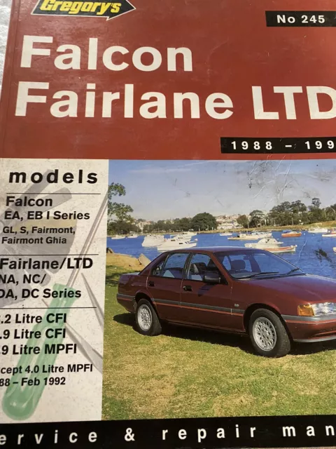 Gregorys Falcon Fairlane LTD 6 Cyl 1988-1992 No 245 Service Repair Manual Paper