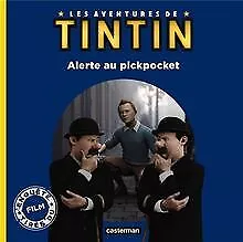 Les aventures de Tintin : Alerte au pickpocket von Steve... | Buch | Zustand gut