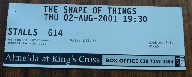 Rachel Weisz in Shape of Things - Almeida theatre London 2 Aug 2001 Ticket Stub