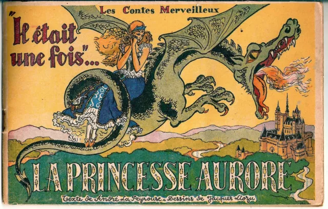 "LA PRINCESSE AURORE" par  André LA PEYROUSE - Dessins de Jacques LIOZU