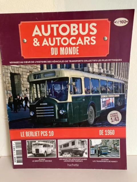 fascicule N°102 Berliet PCS 10 1960 Collection Autobus & Autocars du Monde TBE