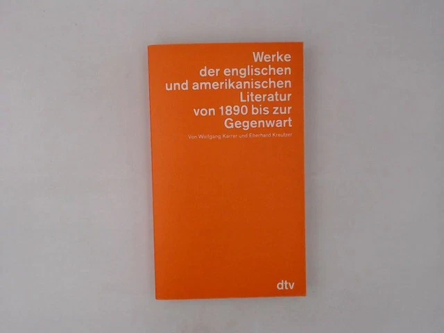 Werke der englischen und amerikanischen Literatur von 1890 bis zur Gegenwart Von