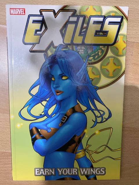 Exiles Earn your Wings Paperback TPB Graphic Novel Marvel Comics