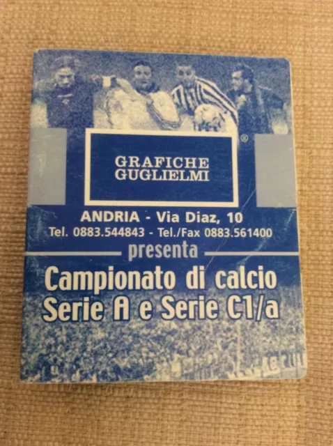 Calendarietto Calcio 2004/205 Serie A E C1 Girone A Grafiche Guglielmi Andria