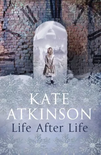 Life After Life By Kate Atkinson. 9780385618687