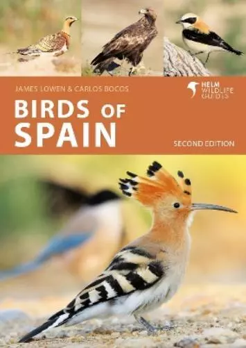 Carlos Bocos Gonzalez James Lowen Birds of Spain (Paperback)