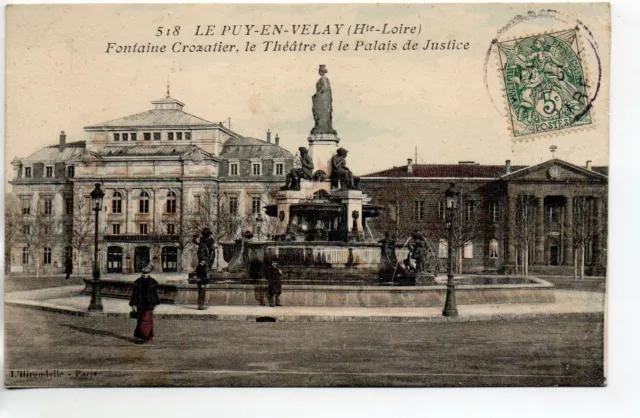 LE PUY EN VELAY - Haute Loire - CPA 43 - la fontaine Crozatier palais de Justice