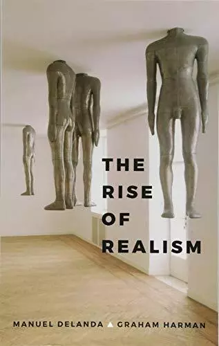 The Rise Of Realismus Von Harman, Graham, Delanda, Manuel, Neues Buch, & Schnell