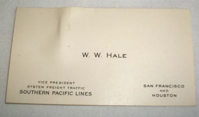 Vintage W.W.Hale Southern Pacific Lines Business Card Railroad