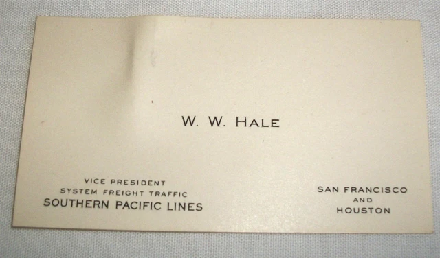 Vintage W.W.Hale Southern Pacific Lines Business Card Railroad