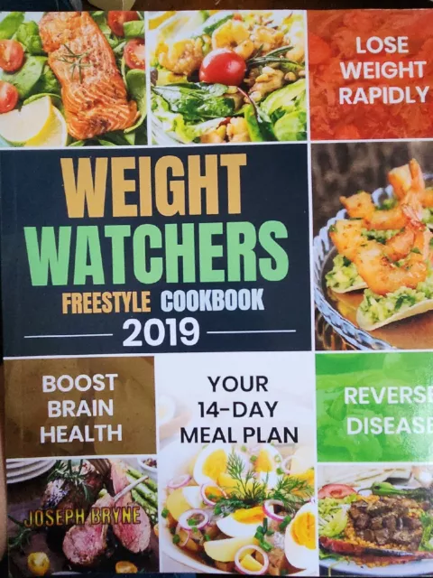 Weight Watchers Freestyle Cookbook 2019 : Your 14-Day Meal Plan to Lose...