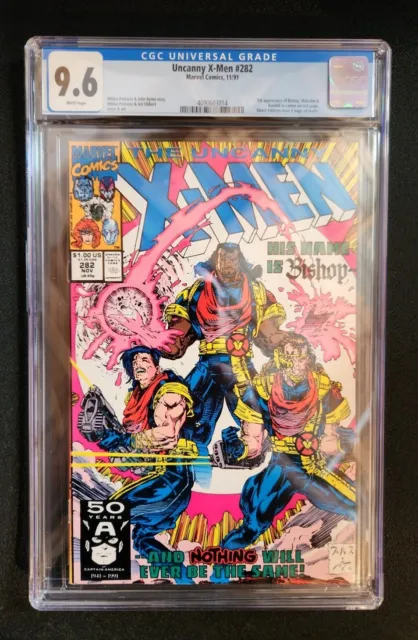 X-MEN 282 cgc 9.6 White Pages 1st appearance of Bishop 🔑 Key 🔑