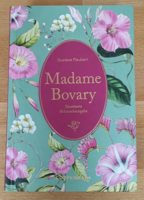 Madame Bovary | Gustave Flaubert (2020, Schmuckausgabe) Coppenrath Verlag