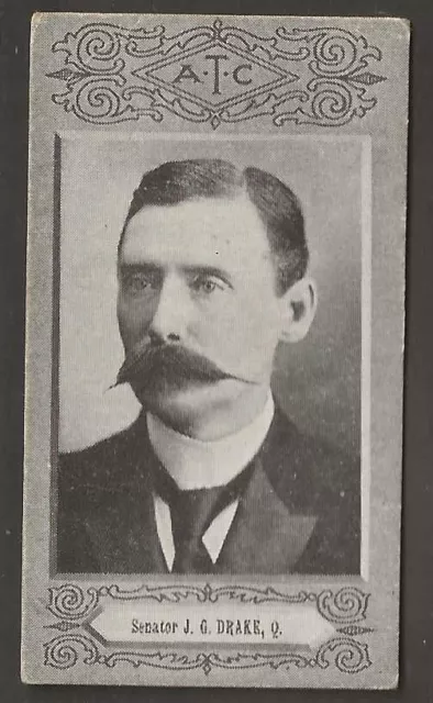 Atc A.t.c. (Usa)-Australian Parliament 1901-#13- Senator Drake