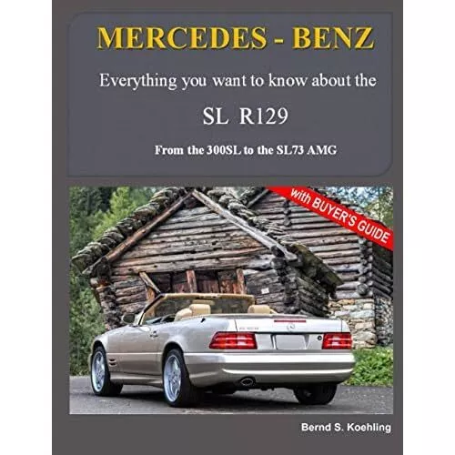 MERCEDES-BENZ, The modern SL cars, The R129: From the 3 - Paperback NEW Bernd S