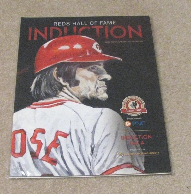 PETE ROSE CINCINNATI REDS 2016 HALL OF FAME INDUCTION PROGRAM No Bobblehead