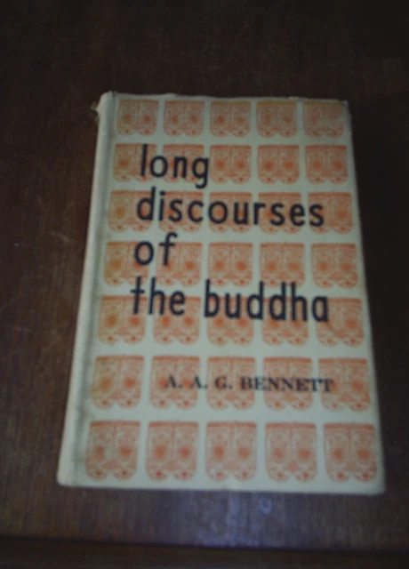 LONG DISCOURSES OF the Buddha: Translation of the Digha-Nikaya by Mrs A ...