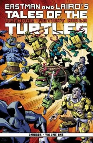 Tales of the Teenage Mutant Ninja Turtles Omnibus, Vol. 1 by Kevin Eastman: New