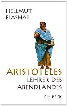 Aristoteles: Lehrer des Abendlandes von Flashar, He... | Buch | Zustand sehr gut