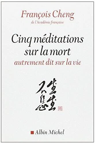 Cinq mditations sur la mort - autrement dit sur la vie - Paperback - GOOD