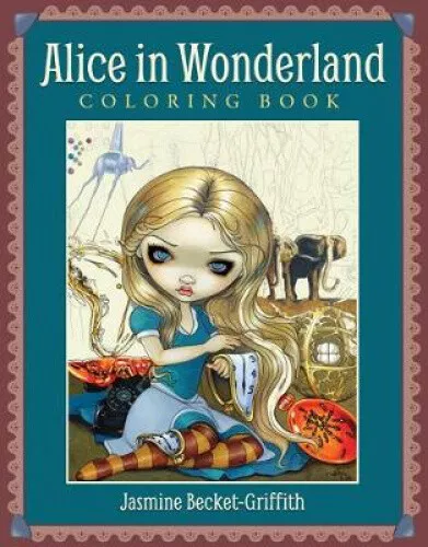 Alice in Wonderland Coloring Book by Jasmine Becket-Griffith