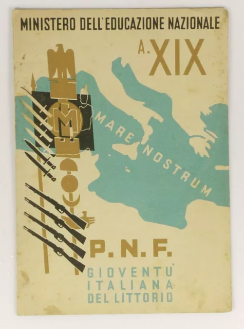 Prl) Pagella 1940 Ministero Educazione Nazionale A.xix P.n.f. Gioventu' Italiana