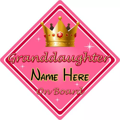 Baby On Board Car Sign ~ Granddaughter On Board ~ Pink & Gold-Personalised