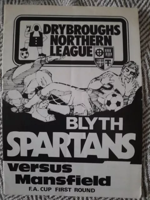 FOOTBALL PROGRAMME - BLYTH SPARTANS v MANSFIELD (FA CUP 1ST ROUND 1979)
