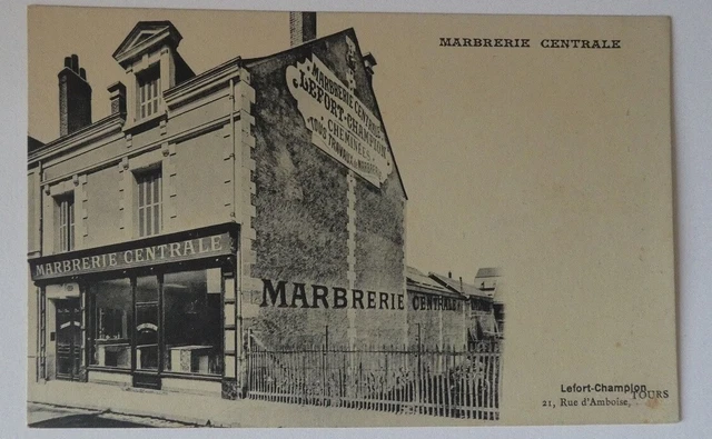 carte postale ancienne de Tours ; Marbrerie centrale