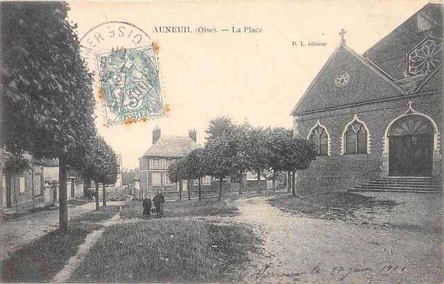Cpa 60 Auneuil La Place