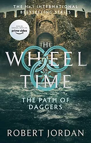 The Path Of Daggers: Book 8 of the Wheel of Time (N by Jordan, Robert 0356517071
