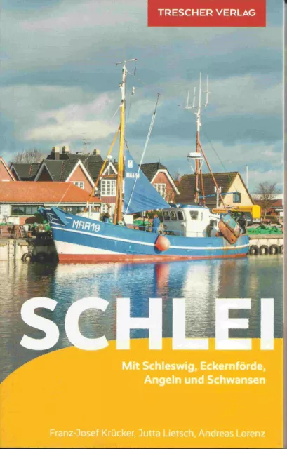 Reiseführer Schlei Mit Schleswig, Eckernförde, Angeln und Schwansen 2023 Neu