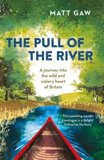 Matt Gaw | The Pull of the River | Taschenbuch | Englisch (2019)
