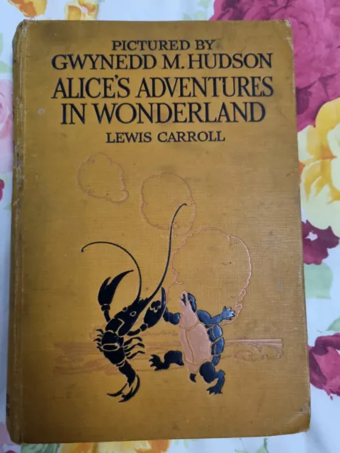 Alice's Adventures In Wonderland ANTIQUE H/B Gwynedd M. Hudson 1924- W80