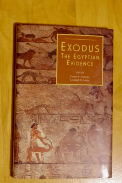 Exodus. The Egyptian Evidence, edited by Ernest S Freirichs & Leonard H Lesko