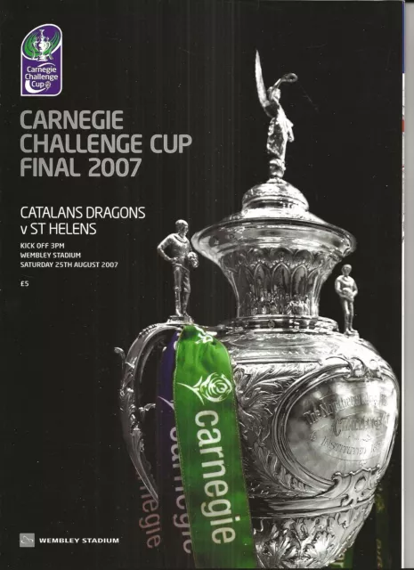 2007 RUGBY LEAGUE CUP FINAL PROGRAMME>CATALANS DRAGONS v ST HELENS @ Wembley