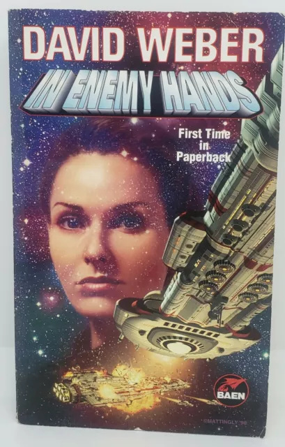 Honor Harrington Ser.: In Enemy Hands by David Weber (1998, mass market)