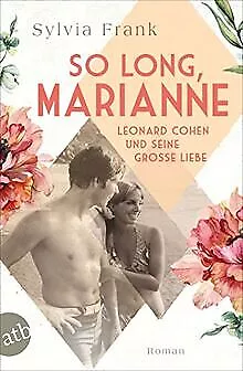 So long, Marianne – Leonard Cohen und seine große L... | Buch | Zustand sehr gut