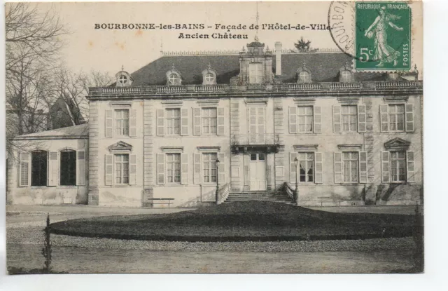 BOURBONNE LES BAINS - Haute Marne - CPA 52 - l' Hotel de Ville Ancien Chateau