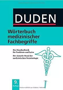 Duden - Wörterbuch medizinischer Fachbegriffe: Das ... | Buch | Zustand sehr gut