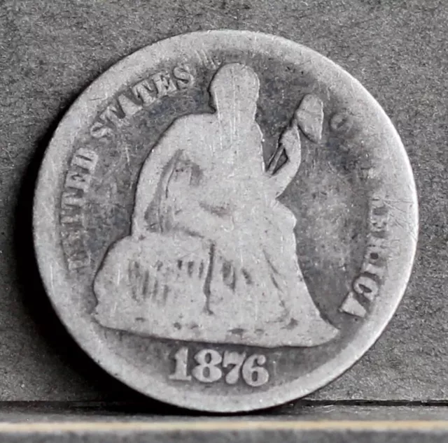 USA. 0.900 Silver One Dime, 10 Cents, 1876. No Mint Mark. aFine
