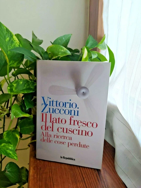 Il lato fresco del cuscino alla ricerca delle cose perdute - Vittorio Zucconi
