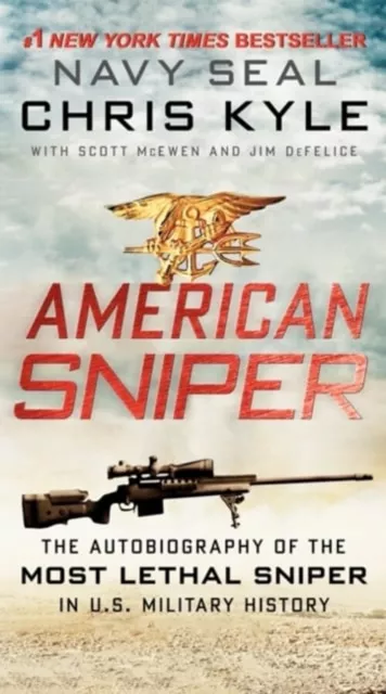 Tireur D'Élite Américain: The Autobiography De The Most Lethal Sniper