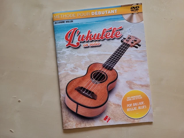L'Ukulele en vidéo Méthode pour débutants