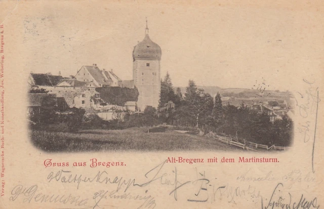 Gruss aus Bregenz AK 1899 Alt-Bregenz Martinsturm Vorarlberg Österreich 2009241