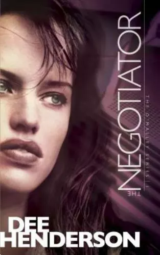 The Negotiator (The O'Malley Series #1), Henderson, Dee, 9781414310565