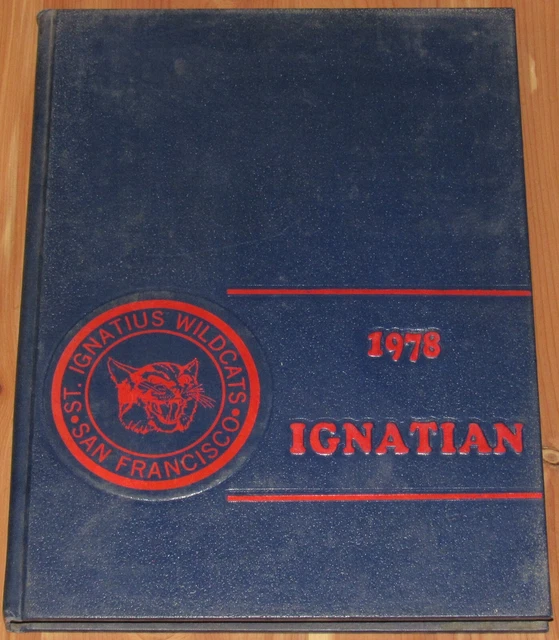1978 ST IGNATIUS College Prep School Yearbook Annual San Francisco