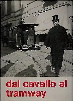 Dal cavallo al tramway