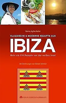 Klassische & moderne Rezepte aus Ibiza: Mehr als 210 ... | Livre | état très bon